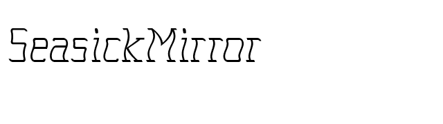 SeasickMirror font preview