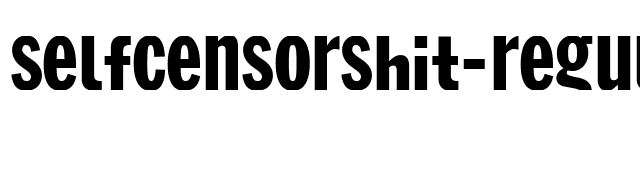 SelfCensorShit-Regular font preview