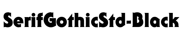 SerifGothicStd-Black font preview