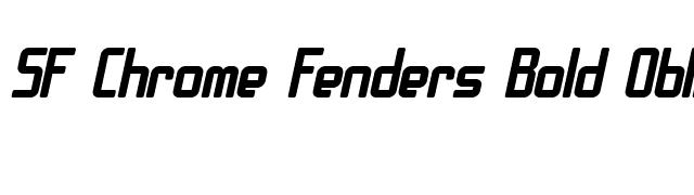 SF Chrome Fenders Bold Oblique font preview