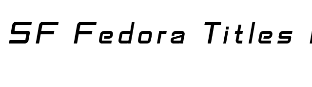 SF Fedora Titles Italic font preview