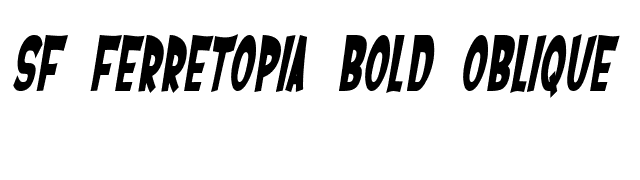 SF Ferretopia Bold Oblique font preview