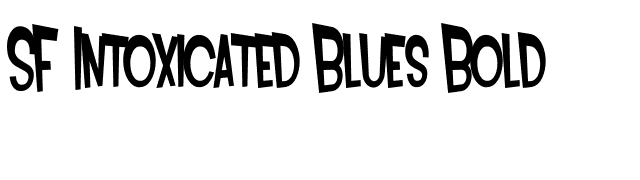 SF Intoxicated Blues Bold font preview