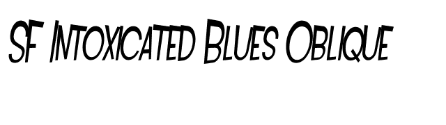 SF Intoxicated Blues Oblique font preview