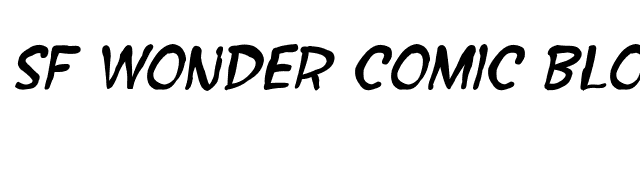 SF Wonder Comic Blotch Italic font preview