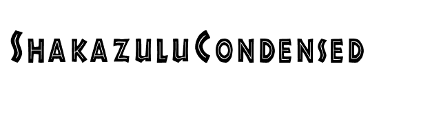 ShakazuluCondensed font preview