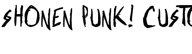 Shonen Punk! Custom Bold Bold font preview