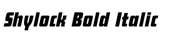 Shylock Bold Italic font preview