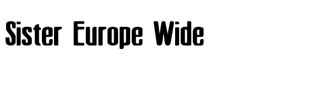 Sister Europe Wide font preview