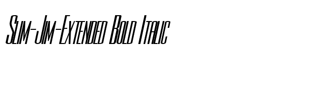 Slim-Jim-Extended Bold Italic font preview