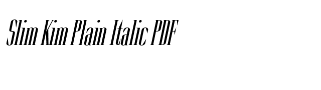 Slim Kim Plain Italic PDF font preview