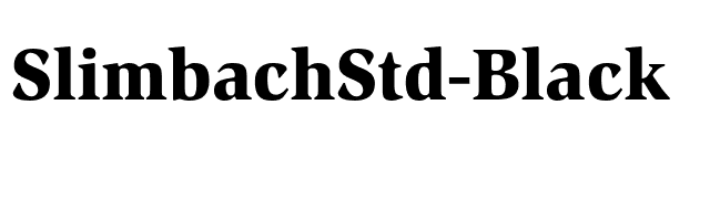 SlimbachStd-Black font preview