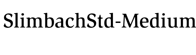 SlimbachStd-Medium font preview