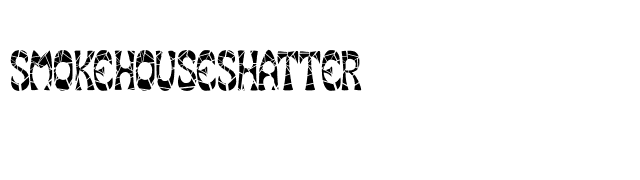 SmokeHouseShatter font preview