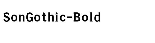 SonGothic-Bold font preview