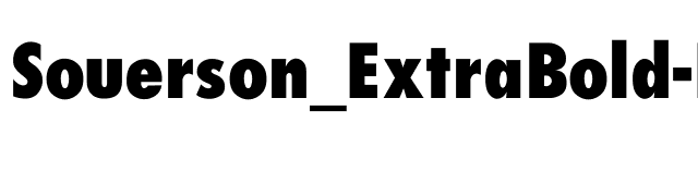 Souerson_ExtraBold-Normal font preview