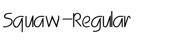 Squaw-Regular font preview