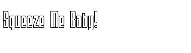 Squeeze Me Baby font preview