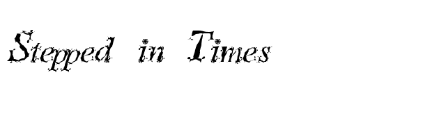 Stepped in Times font preview