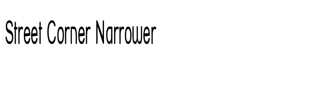 Street Corner Narrower font preview