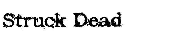 Struck Dead font preview