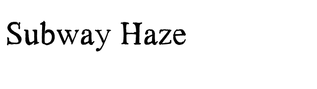 Subway Haze font preview