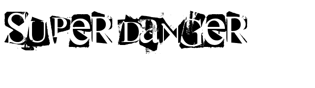 Super Danger font preview