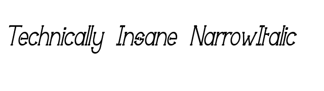 Technically Insane NarrowItalic font preview