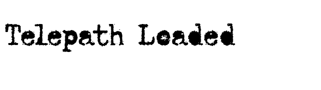 Telepath Loaded font preview