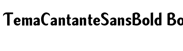 TemaCantanteSansBold Bold font preview