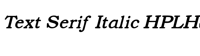 Text Serif Italic HPLHS font preview