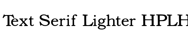 Text Serif Lighter HPLHS font preview