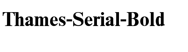 Thames-Serial-Bold font preview