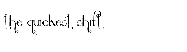 The Quickest Shift font preview