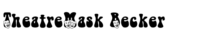 TheatreMask Becker font preview