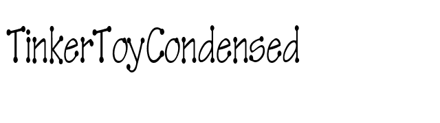 TinkerToyCondensed font preview