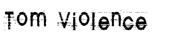 Tom Violence font preview