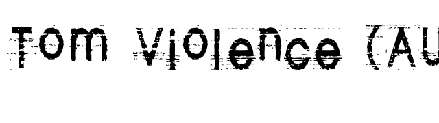 Tom Violence (AUTOSPACED) font preview