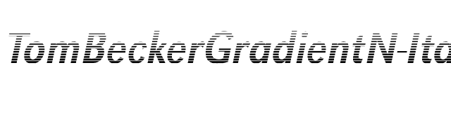 TomBeckerGradientN-Italic font preview