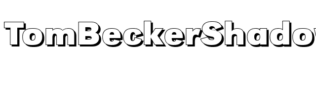 TomBeckerShadowW-Bold font preview