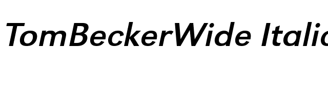 TomBeckerWide Italic font preview