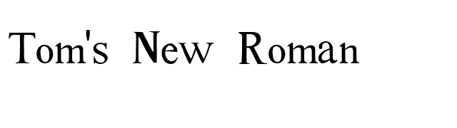 Tom's New Roman font preview