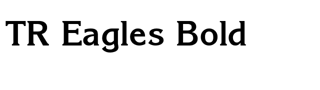 TR Eagles Bold font preview