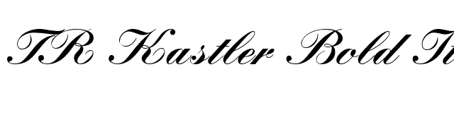 TR Kastler Bold Italic font preview