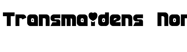 Transmaidens Normal font preview