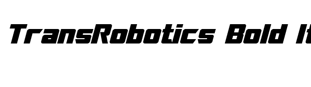 TransRobotics Bold Italic font preview