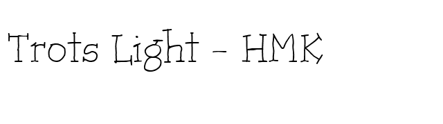 Trots Light - HMK font preview