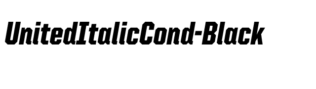UnitedItalicCond-Black font preview