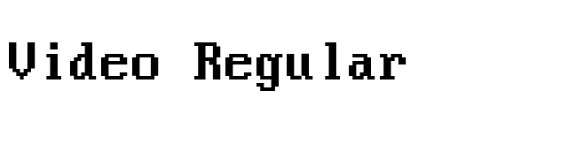 Video Regular font preview