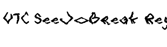 VTC SeeJoBreak Regular font preview